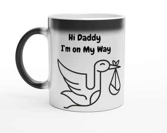 New Magic Daddy Coffee Mug, Pregnancy Announcement Mug With Secret Baby Message, Pregnancy Reveal to Husband Partner