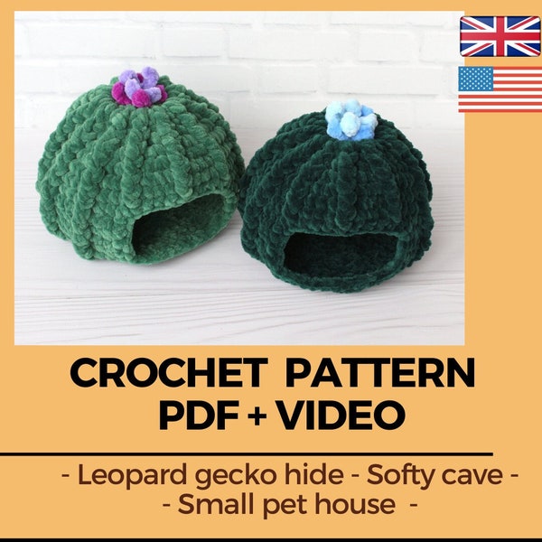 Crochet pattern leopard gecko hide, Cactus Succulent crochet pet cave, PDF+video tutorial extra soft plush pet home, gecko hide pet bed gift
