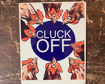 Cluck Off Chickens Metalowy znak ścienny - Vintage znak ścienny | Znak retro | Sztuka ścienna