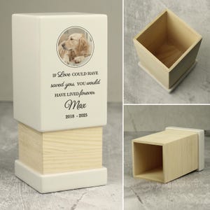 May include: White wooden box with a white lid. The lid has a photo of a golden retriever dog and the text "If love could have saved you, you would have lived forever. Max 2018 - 2025".
