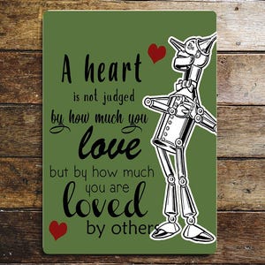 Wizard of Oz Tin Man Loved Metal Plaque Wall Sign - Vintage Wall Sign, Retro Sign, Wall Art