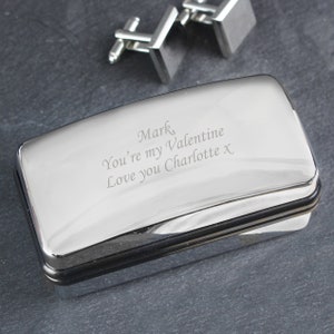 May include: Silver cufflinks in a silver box with an engraved message that reads "Mark, You're my Valentine Love you Charlotte x".