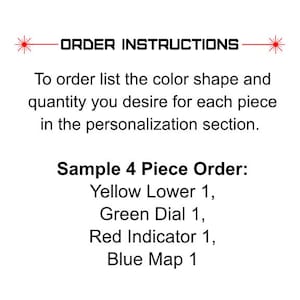 May include: White background with text that reads "ORDER INSTRUCTIONS". Instructions are provided to list the color, shape, and quantity desired for each piece in the personalization section. A sample order is provided.