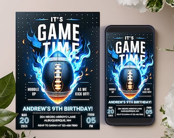 May include: A blue and black invitation with a football engulfed in flames. The text reads "It's Game Time" and includes details for Andrew's 9th birthday party.