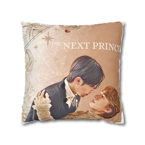 May include: Square pillow with a digitally enhanced image of two people in formal attire, facing each other. The text "THE NEXT PRINCE" is printed in a light brown color at the top of the pillow.
