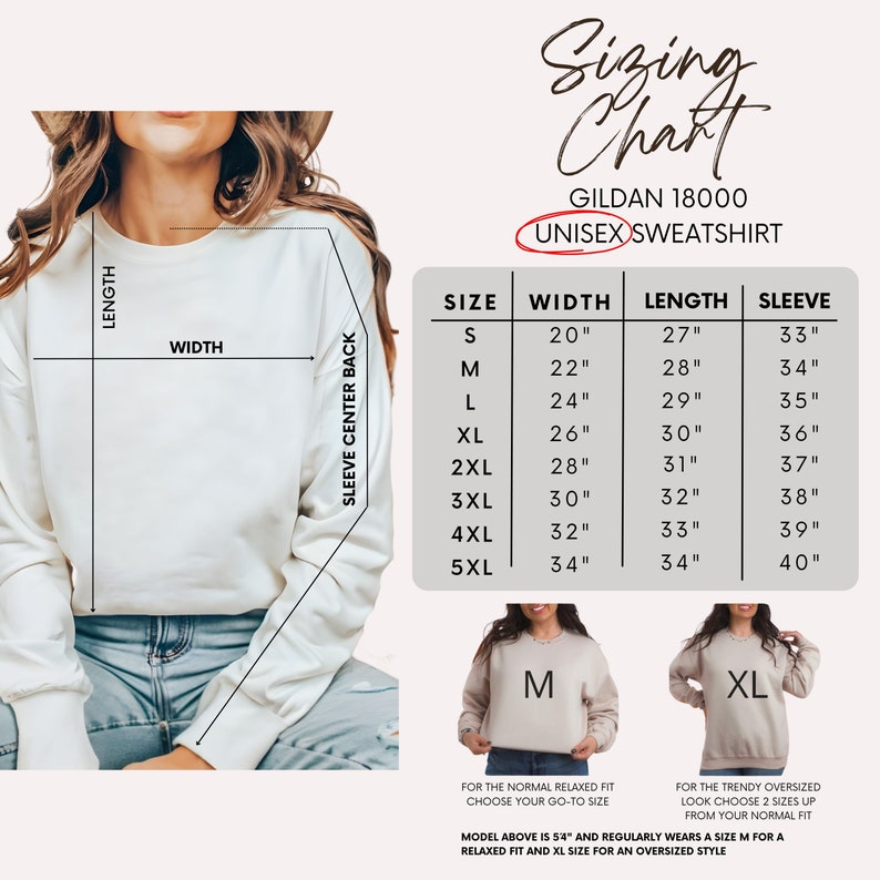 May include: Sizing chart for a Gildan 18000 unisex sweatshirt. The chart shows the width, length, and sleeve length in inches for sizes S through 5XL. The chart also includes a photo of a model wearing a size M and a size XL sweatshirt.
