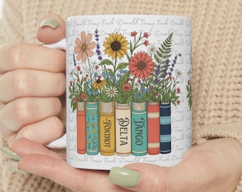 Subtle Anti Trump Floral Mug  Floral Library Stack Coffee Cup