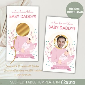 May include: A printable game card with a pink and white background. The card has a gold circle with a scratch-off sticker over it. The text on the card reads "Who has the Baby Daddy?" and "And Andrew". The card is a self-editable template in Canva.