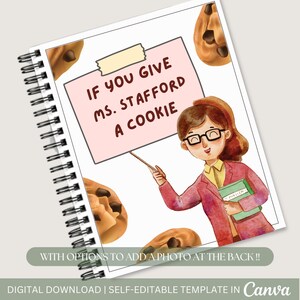 Editable Teacher Appreciation Gift: If You Give A Teacher A Cookie (Canva Template)
