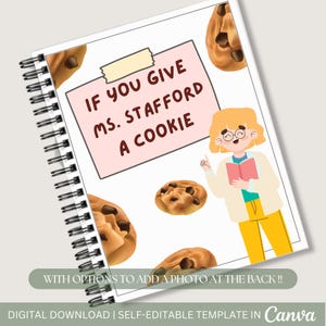Editable Teacher Appreciation Gift: If You Give A Teacher A Cookie (Canva Template)