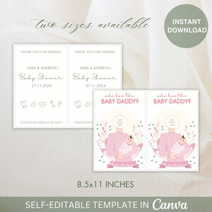 May include: Two printable cards for a baby shower game. The cards are pink and green with a floral design. The text on the cards reads "Who has the Baby Daddy?" and includes a space for a photo. The cards are 8.5 x 11 inches and are self-editable in Canva.