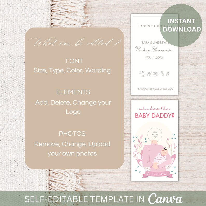 May include: A pink and green printable baby shower game card with the text "Who has the Baby Daddy?" and a space to add a photo. The card is designed for a self-editable template in Canva.