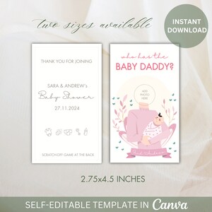 May include: A printable baby shower game card with a pink and white color scheme. The card features a cartoon illustration of a person holding a baby. The text on the card reads "Who has the Baby Daddy?" and includes a space to add a photo. The card is 2.75 inches by 4.5 inches.