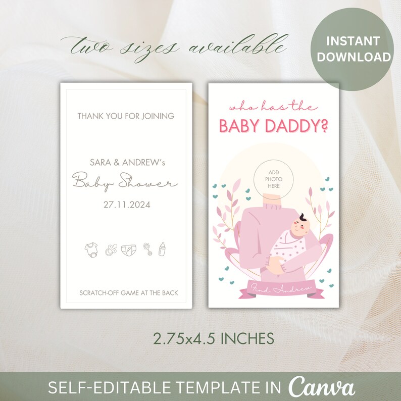 May include: A printable baby shower game card with a pink and white color scheme. The card features a cartoon illustration of a person holding a baby. The text on the card reads "Who has the Baby Daddy?" and includes a space to add a photo. The card is 2.75 inches by 4.5 inches.