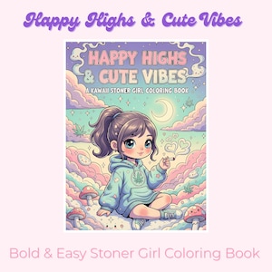 Libro para colorear de una chica fumeta kawaii: Actividad para adultos con temática de marihuana (Descarga instantánea)