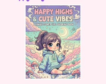 Kawaii Stoner Girl Coloring Book: Weed-Themed Adult Activity (Instant Download)
