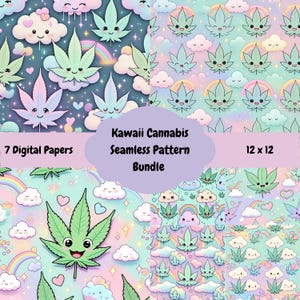 May include: A digital paper bundle featuring 7 kawaii cannabis leaf designs. Each design is a 12x12 inch seamless pattern with a pastel color palette and cute cartoon faces. The designs include rainbows, clouds, hearts, and stars.