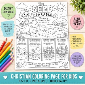 May include: A black and white printable colouring page titled The Seed Parable, featuring a line art illustration of a person sowing seeds, a sun, a tree, and four panels depicting different soil types with text references to Luke 8:8-15.