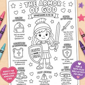 May include: A black and white coloring page titled Armor of God featuring a central character with a sword and shield labeled Faith Over Fear. The page includes illustrations of a helmet, breastplate, shoes, and belt with Bible verses from Ephesians.
