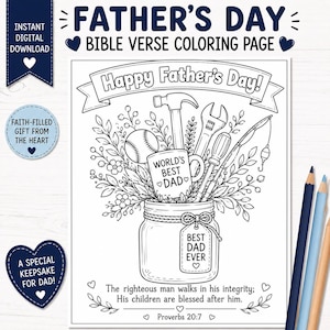 May include: Black and white Father's Day Bible verse colouring page. The design includes a jar filled with tools, a baseball, and a mug that says "World's Best Dad." Text includes "Happy Father's Day!" and "Proverbs 20:7."