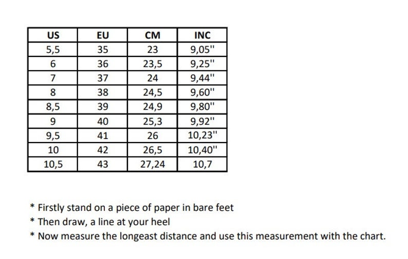 May include: A size conversion chart for shoes, showing US, EU, CM, and inch measurements. The chart is printed on a white background with black text.