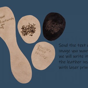May include: Four brown leather insoles with different designs. The insoles are blank and ready to be customized with laser printing. The text on the insoles reads: "If your soul dances life will definitely take you dancing", "Shall We Dance sevilay", and two different floral designs.