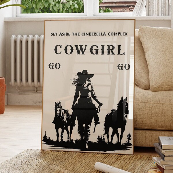 Go Cowgirl Go Print Western Cowgirls Retro Wall Art, Cowgirl Bedroom Decor Cinderella Complex Manifestation Poster