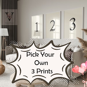 Pick Your Own 3 Digital Prints, Custom Gallery Wall, Pick Any 3 Prints, Personalized Poster Bundle, Custom Print Set, Trendy Wall Art
