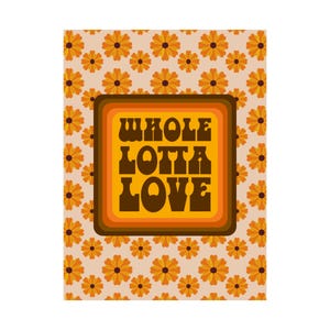 70s poster, retro poster, hippie, 70s wall art, 1970s, 70s home decor, retro home decor, retro wall art, whole lotta love, 70s print