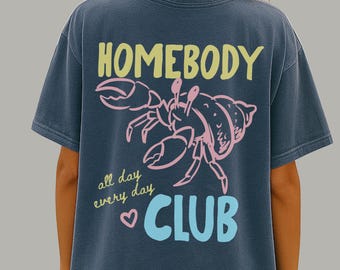 Homebody Club Tee | Antisocial Hermit Crab Shirt | Summer Beach T-shirt