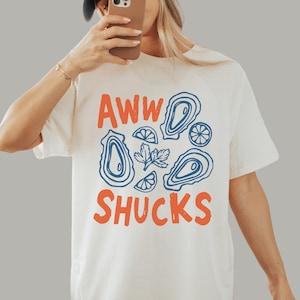 Aww Shucks Oyster T-Shirt | Coastal Seafood Humor Tee