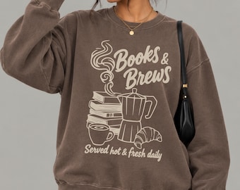Books and Brews Comfort Colors Lightweight Crewneck Sweatshirt | Coffee Lover Shirt