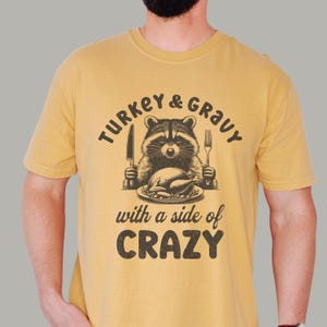 Funny Thanksgiving Crazy Raccoon Shirt |  Mental Health Meme Tee