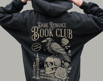 Dark Romance Book Club Hoodie: Spicy Book Lover Sweatshirt