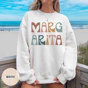 Margarita Sweatshirt, Retro Sweatshirt, Girls Trip Sweatshirt, Cocktail Crewneck, Drinking Shirt Margarita Lover Gift, Margarita Shirt Women