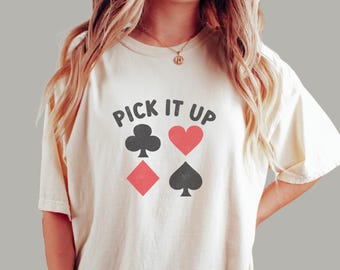 Funny Euchre Shirt |  Pick It Up | Game Night Tee