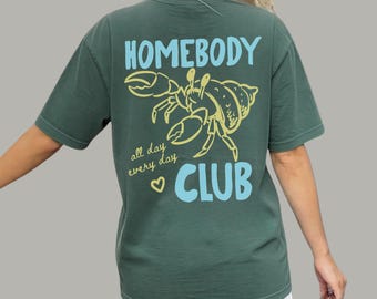 Homebody Club Tee | Antisocial Hermit Crab Shirt | Summer Beach T-shirt