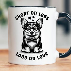 Cute Corgi Mug, Short On Legs Long On Love Pembroke Welsh Corgi Mug, Tri Color Corgi, Dog Breed Coffee Mug, Funny Corgi Mug, Corgi Mom Gift