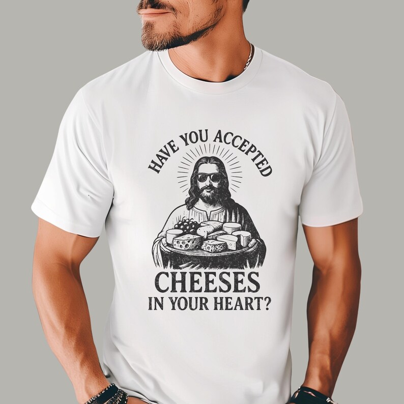 Cheesy Jesus T-Shirt | Funny Christian Humor | Cheese Pun White