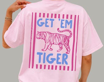 Get Em Tiger Tee | Preppy Summer Shirt | Go Tigers T-Shirt
