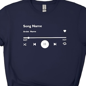 Custom Music Player Shirt, Gift for Music Lovers, Custom Song Name Shirt, Music Artist T-shirt, Favorite Song Tee,Custom Favorite Artist Tee