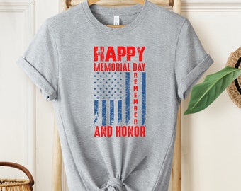 Happy Memorial Day Shirt, Remember And Honor Tank Top, USA Flag V-Neck Shirt, Thank You Veterans Shirt, Independence Day Shirt