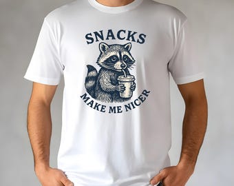 Snacks Make Me Nicer Raccoon Shirt, Cute Funny Snack Lover Tee, Kawaii Animal Graphic T-Shirt, Sarcastic Animal Graphic Tee