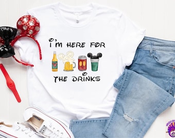 I’m Here for the Drinks Disney Shirt, Mickey Ears Drinks Tee, Funny Disney Vacation Shirt, Matching Family Disney Trip Tee