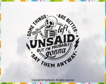 Funny Skeleton Svg: Sarcastic Adult Humor Design (Digital Download)