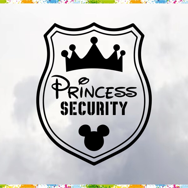 Princess Security SVG, Birthday Party, Vacation Svg, Princess Svg, Funny Dad Svg, Boyfriend Security Svg, Family Trip Svg, Funny Girl Quote