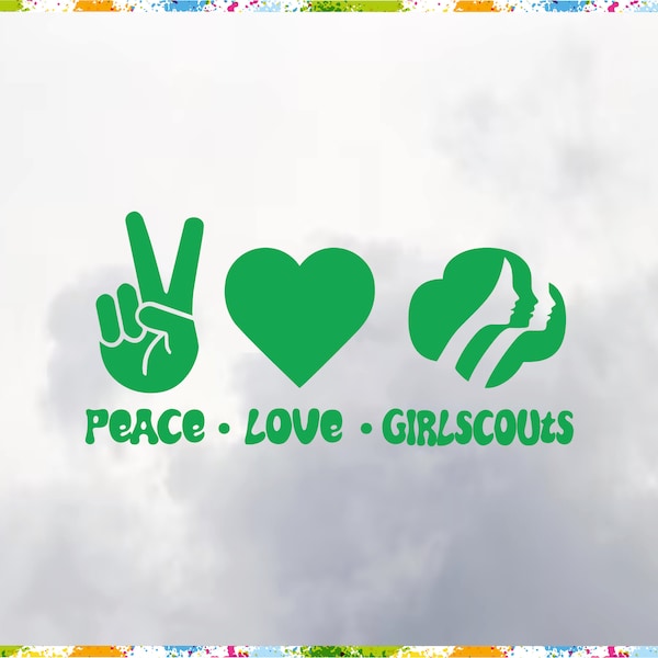 Peace Love Girl Scouts Svg, Girl Scout Svg, Girl Scout, Girl Scouts Svg, Girl Scout Life Svg, Peace Love Girl Scouts, Girl Scouts Png, Girl
