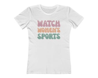 Watch women's sports t-shirt - 6 colors - women's fit - empower women - support female athletes