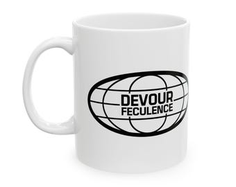 Devour feculence mug - Severance mug - Lumon logo - Lumon font - Milchick quote