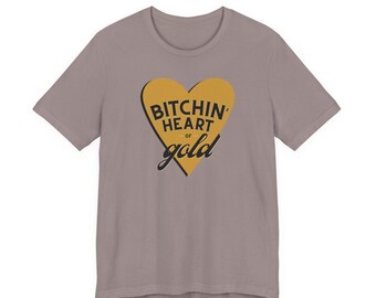 Bitchin' heart of gold t-shirt - DTF St. Louis - 10 colors - unisex fit